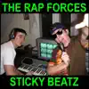 The Rap Forces - Sticky Beatz