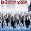 Magnus Lundgren - MÄNNISKOR - EP